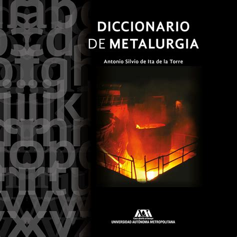 diccionario de utiles metalmecanica|Metalurgia (Glosario) .